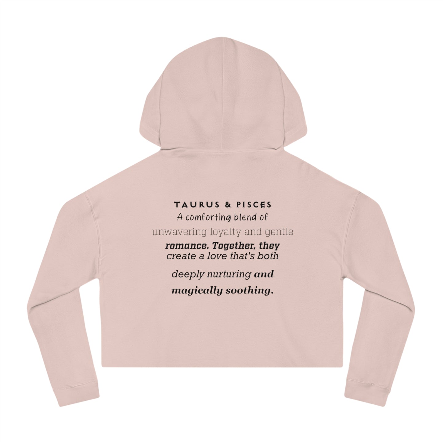 Cropped Hoodie Taurus Pisces Love Description Sweatshirt