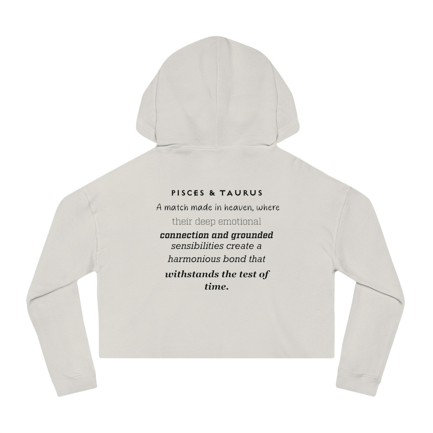 Cropped Hoodie Pisces/Taurus Love Description Sweatshirt