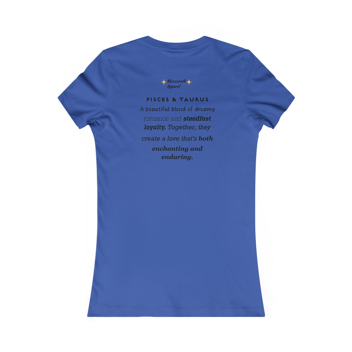 Women's Favorite Tee Pisces/Taurus Couples Shirt