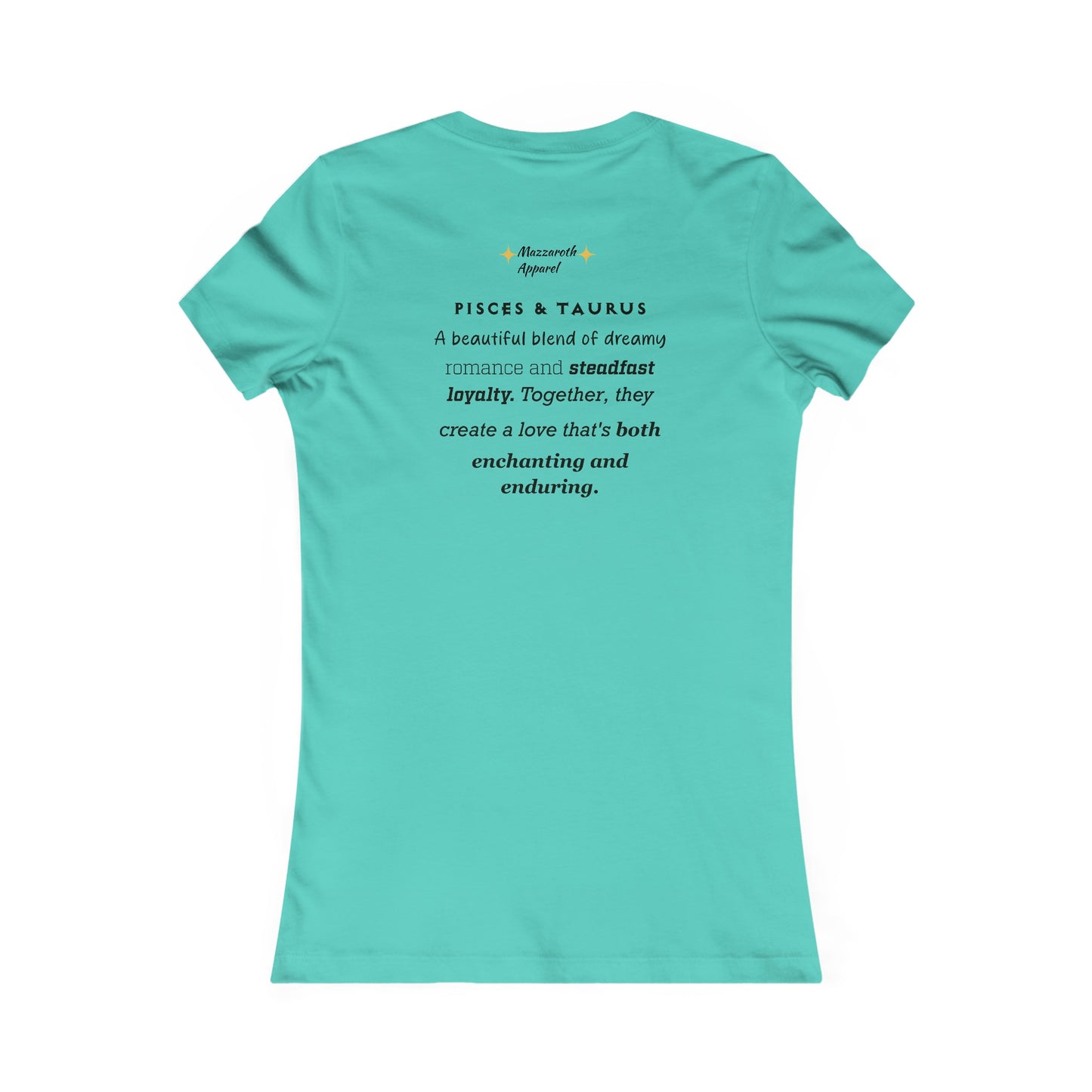 Women's Favorite Tee Pisces/Taurus Couples Shirt