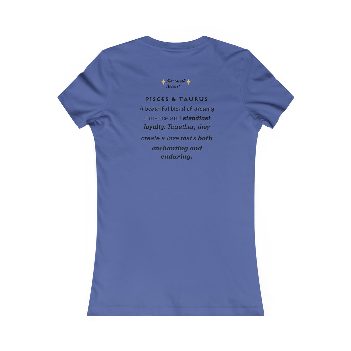 Women's Favorite Tee Pisces/Taurus Couples Shirt