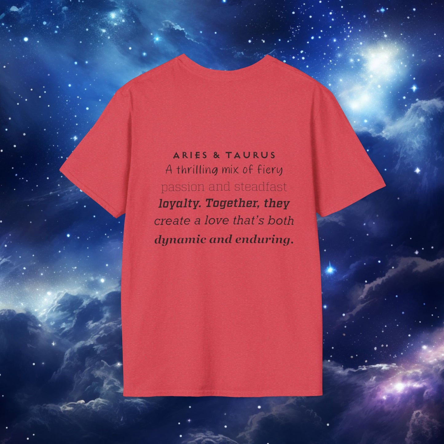 Zodiac Pairing Aries Taurus Unisex T-Shirt with Love Description