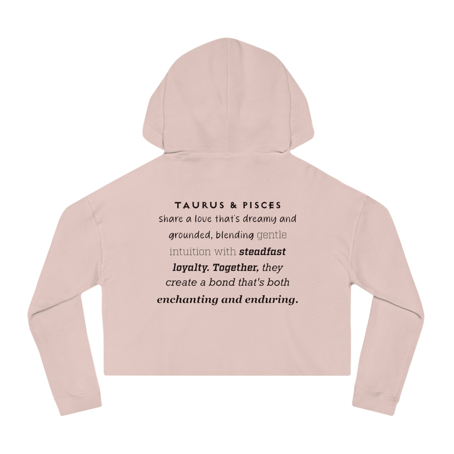 Cropped Hoodie Taurus Pisces Love Description Sweatshirt 2