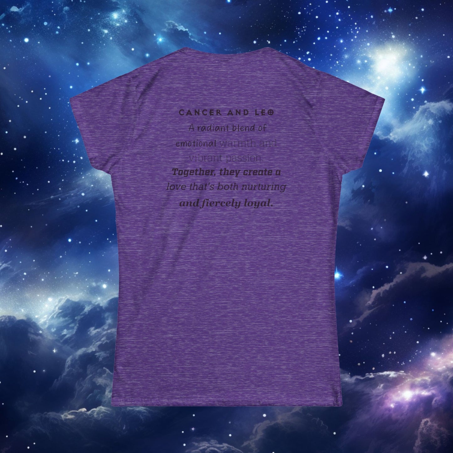 Astrology Zodiac Women's Softstyle Tee Cancer and Leo With Love Description on Back